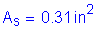 Formula: A subscript s = 0 point 31 inches squared