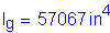 Formula: I subscript g = 57067 inches superscript 4