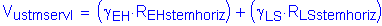 Formula: V subscript ustmservI = ( gamma subscript EH times R subscript EHstemhoriz ) + ( gamma subscript LS times R subscript LSstemhoriz )