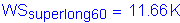 Formula: WS subscript superlong60 = 11 point 66 K