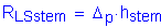 Formula: R subscript LSstem = Delta subscript p times h subscript stem