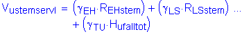 Formula: V subscript ustemservI = ( gamma subscript EH times R subscript EHstem ) + ( gamma subscript LS times R subscript LSstem ) + ( gamma subscript TU times H subscript ufalltot )