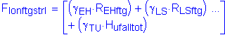 Formula: F subscript IonftgstrI = left bracket ( gamma subscript EH times R subscript EHftg ) + ( gamma subscript LS times R subscript LSftg ) + ( gamma subscript TU times H subscript ufalltot ) right bracket