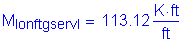 Formula: M subscript lonftgservI = 113 point 12 Kips foot per foot