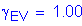 Formula: gamma subscript EV = 1 point 00