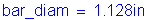 Formula: bar_diam = 1 point 128 inches