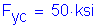 Formula: F subscript yc = 50 ksi