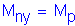 Formula: M subscript ny = M subscript p