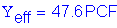 Formula: Y subscript eff = 47 point 6 PCF