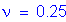 Formula: nu = 0 point 25