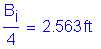 Formula: numerator (B subscript i) divided by denominator (4) = 2 point 563 feet