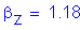 Formula: beta subscript z = 1 point 18