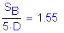 Formula: numerator (S subscript B) divided by denominator (5 times D) = 1 point 55