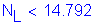 Formula: N subscript L less than 14 point 792