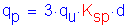 Formula: q subscript p = 3 times q subscript u K subscript sp times d