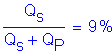 Formula: numerator (Q subscript s) divided by denominator (Q subscript s + Q subscript P) = 9 %