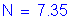 Formula: N = 7 point 35