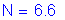 Formula: N = 6 point 6