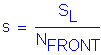 Formula: s = numerator (S subscript L) divided by denominator (N subscript FRONT)