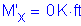 Formula: M prime subscript x = 0 K feet