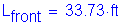 Formula: L subscript front = 33 point 73 feet