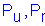 P subscript u , P subscript r