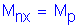 Formula: M subscript nx = M subscript p