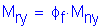 Formula: M subscript ry = phi subscript f times M subscript ny