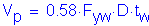 Formula: V subscript p = 0 point 58 times F subscript yw times D times subscript Z subscript y