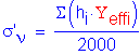 Formula: sigma prime subscript nu = numerator ( Sigma ( h subscript i times Y subscript effi )) divided by denominator (2000)