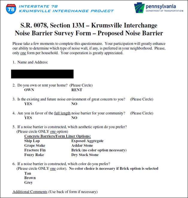 A sample PennDOT voting form for the Interstate 78, Krumsville Interchange Project. 1/ Name and Address. 2. Do you own or rent. 3. Is the existing and future noise environment a great concern to you. Are you in favor of the full length noise barrier for your community? 5. If a noise barries is constructed, which aesthetic option do you prefer? If a nosie barrier is constructed, which color do you prefer?