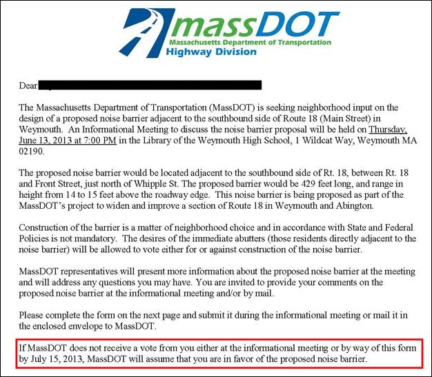 A sample MassDOT invitation to an informational neighborhood noise barrier meeting and transmittal of a ballot . A box at the end indicated MassDOT's decision not to build the noise barrier if a vote is not cast. 