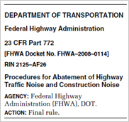 Title: Header Text from the FHWA Noise Regulation - Description: An image of a portion of the header text from the noise regulation (FHWA 23 CFR 72).