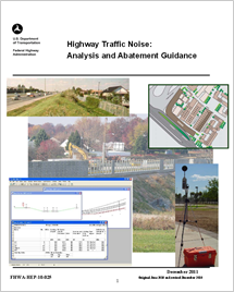 Title: Cover Page from FHWA Highway Traffic Noise: Analysis and Abatement - Description: The cover page image from the FHWA Highway Traffic Noise: Analysis and Abatement Guidance document showing various images related to traffic noise studies.