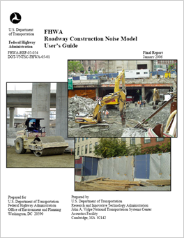 Title: Roadway Construction Noise Model User's Guide - Description: The cover page of the Roadway Construction Noise Model User's Guide showing three pictures of roadway construction.
