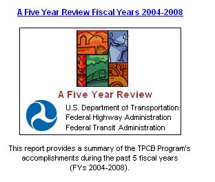 A five year review fiscal years 2004-2008. This report provides a summary of the TPCB program's accomplishments during the past 5 fiscal years.