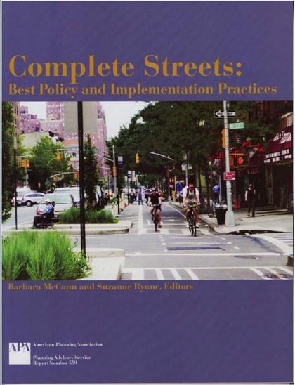Cover image: Complete Streets Best Policy and Implementation Practices.
