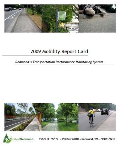 Cover image: 2009 Mobility Report Card. Redmond's Transportation Monitoring System.