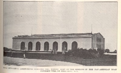 Oakland's Municipal Auditorium, shown here, was the site of the Pan-American Road Congress. Although the Congress was a failure in some respects, members of AASHO took time from the event to develop a draft bill that was the foundation for the Federal Aid Road Act of 1916, which Judge Lowe opposed.