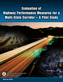 Pilot Study cover: Evaluation of Highway Performance Measures for a Multi-State Corridor - A Pilot Study.