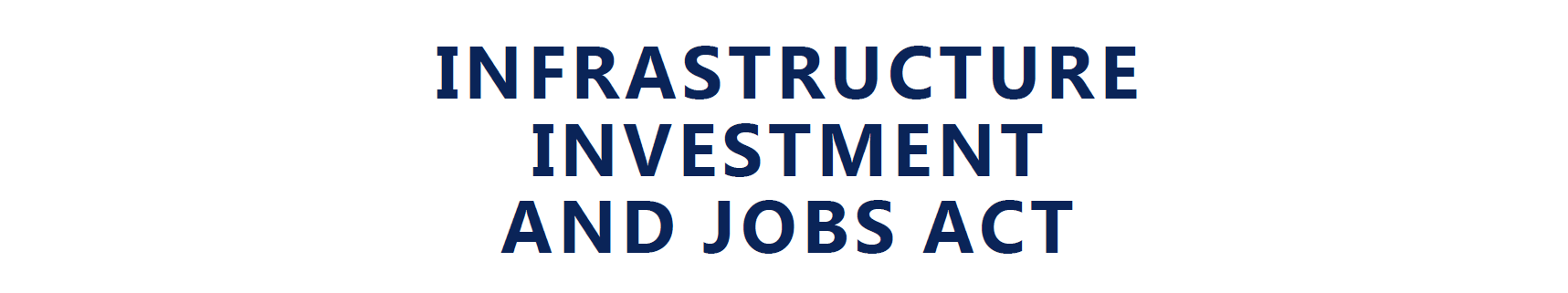 Infrastructure Investment and Jobs Act