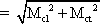 M sub u equals square root of quantity of M sub cl plus M sub ct end quantity.