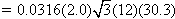 equals 0.0316 times 2.0 times square root of 3 times 12 times 30.3.