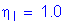 Formula: eta subscript I = 1 point 0