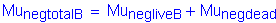 Formula: Mu subscript negtotalB = Mu subscript negliveB + Mu subscript negdead