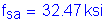 Formula: f subscript sa = 32 point 47 ksi