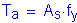 Formula: T subscript a = A subscript s times f subscript y