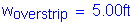 Formula: w subscript overstrip = 5 point 00 feet