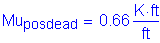 Formula: Mu subscript posdead = 0 point 66 Kips foot per foot