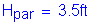 Formula: H subscript par = 3 point 5 feet